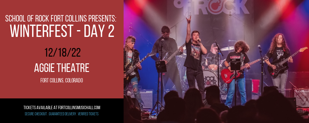 School of Rock Fort Collins Presents: Winterfest - Day 2 at Aggie Theatre tickets School of Rock Fort Collins Presents: Winterfest - Day 2 at Aggie Theatre