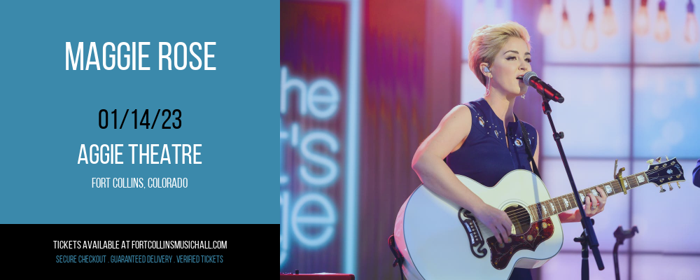 Maggie Rose at Aggie Theatre