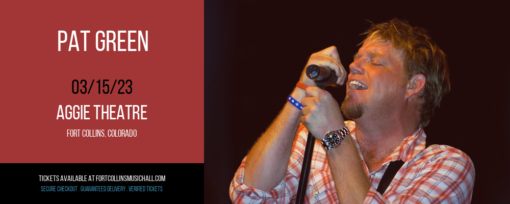 Pat Green at Aggie Theatre