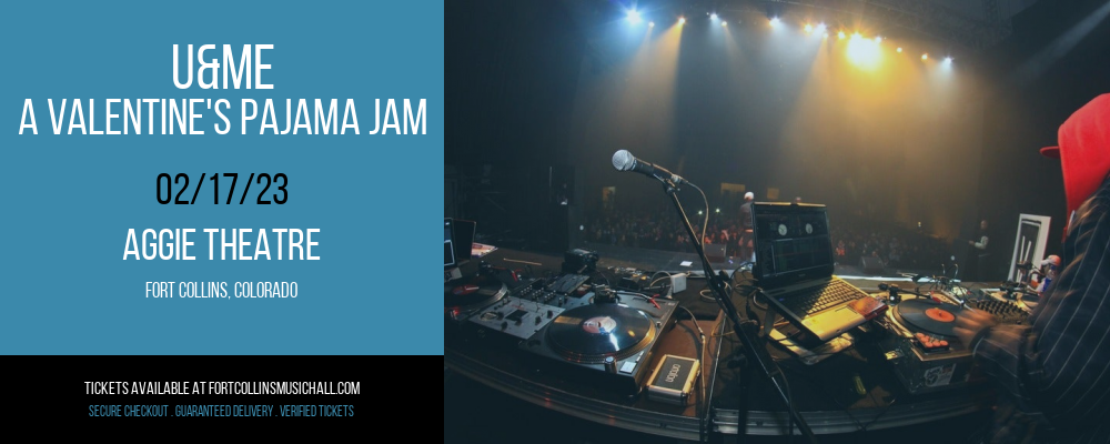 U&ME - A Valentine's Pajama Jam at Aggie Theatre