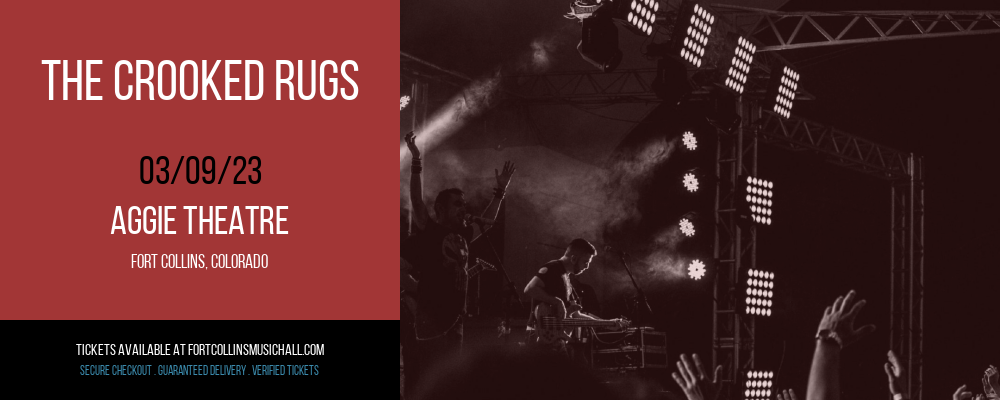 The Crooked Rugs at Aggie Theatre