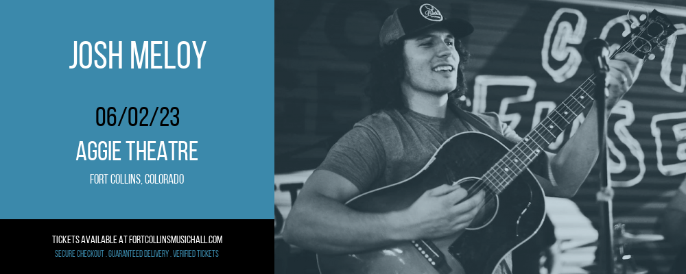 Josh Meloy at Aggie Theatre tickets Josh Meloy at Aggie Theatre
