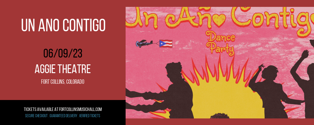 Un Ano Contigo at Aggie Theatre tickets Un Ano Contigo at Aggie Theatre