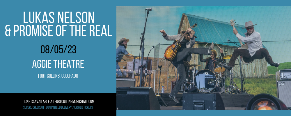 Lukas Nelson & Promise Of The Real at Aggie Theatre tickets Lukas Nelson & Promise Of The Real at Aggie Theatre