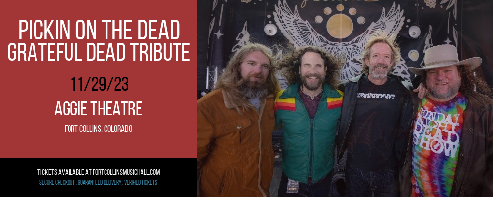 Pickin On The Dead - Grateful Dead Tribute at Aggie Theatre