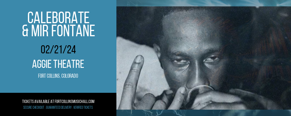 Caleborate & Mir Fontane at Aggie Theatre