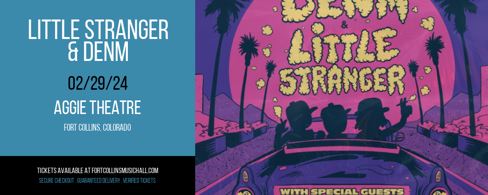 Little Stranger & DENM at Aggie Theatre
