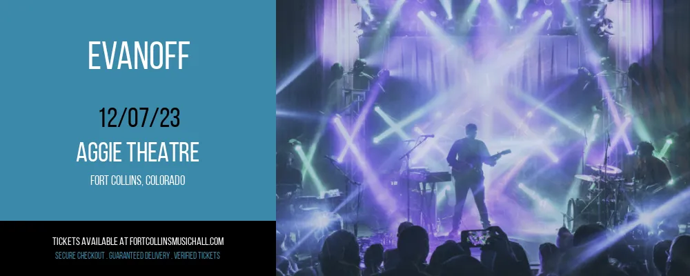 Evanoff at Aggie Theatre