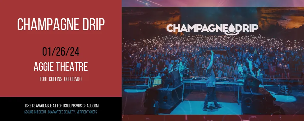 Champagne Drip at Aggie Theatre