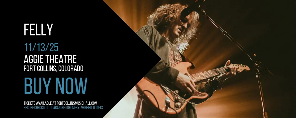 Felly at Aggie Theatre