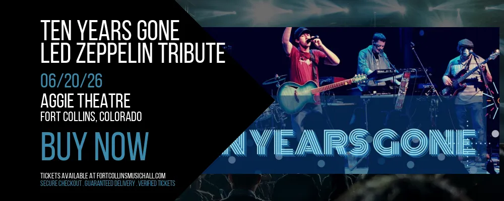 Ten Years Gone at Aggie Theatre